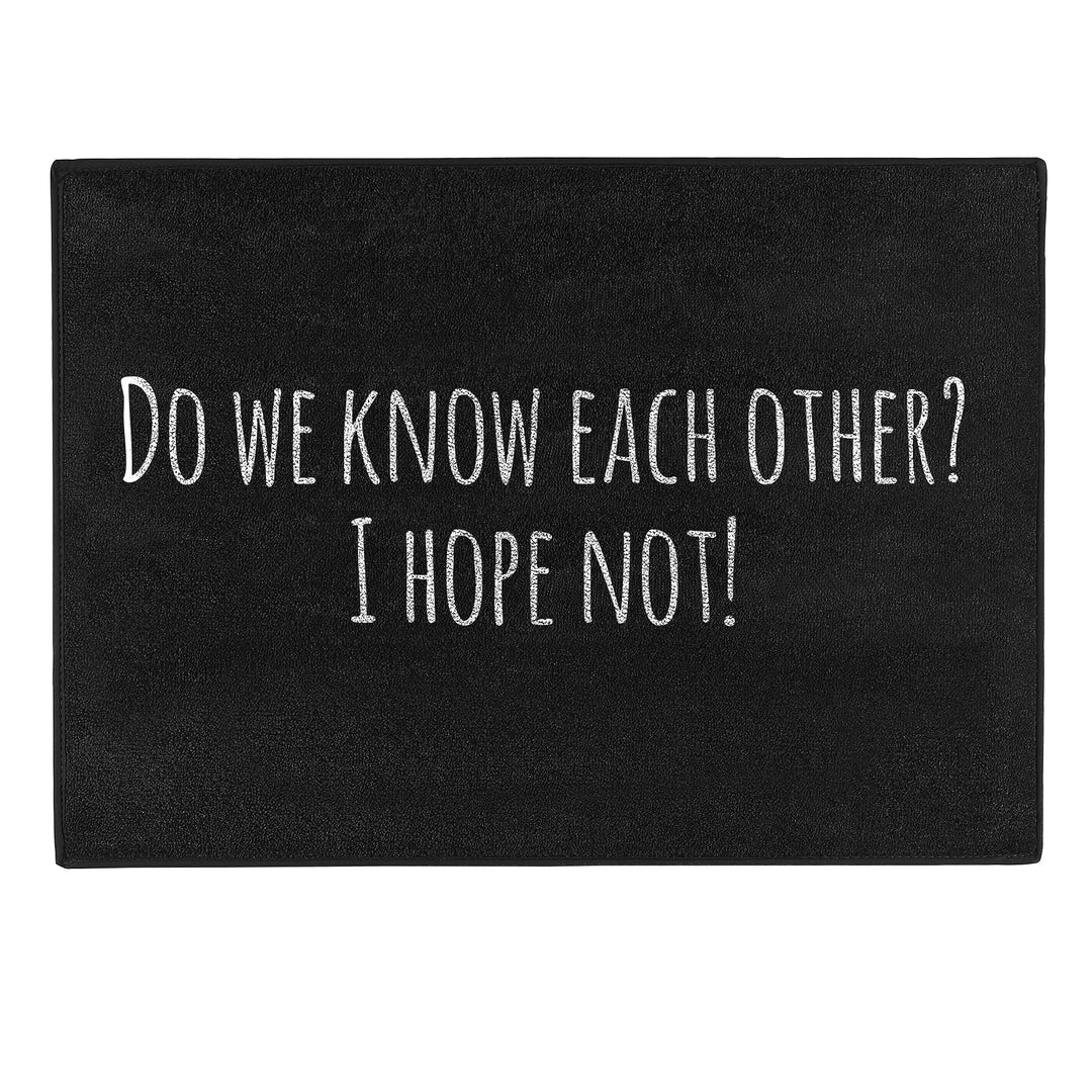 Pechkeks Misfortune Cookies Doormat ''Do we know each other?'', 70 x 50 cm, black