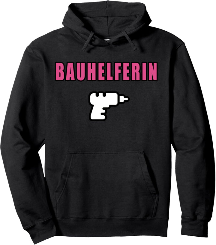 Bauhelferin Richtfest Pullover Hoodie