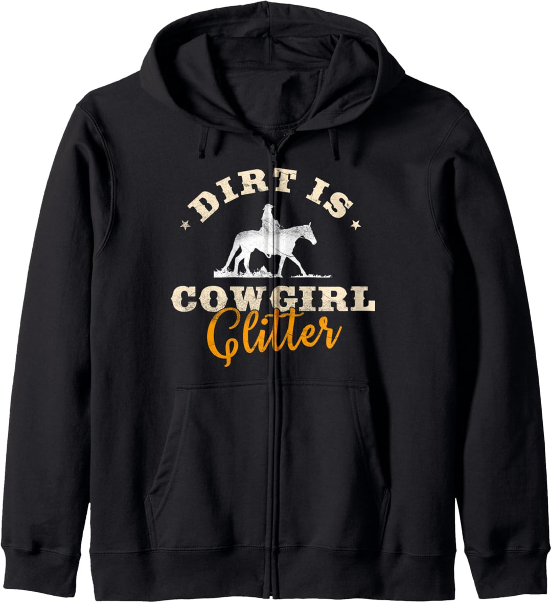 Dirt Is Cowgirl Glitter | Funny Cattle Rancher Joke Kapuzenjacke