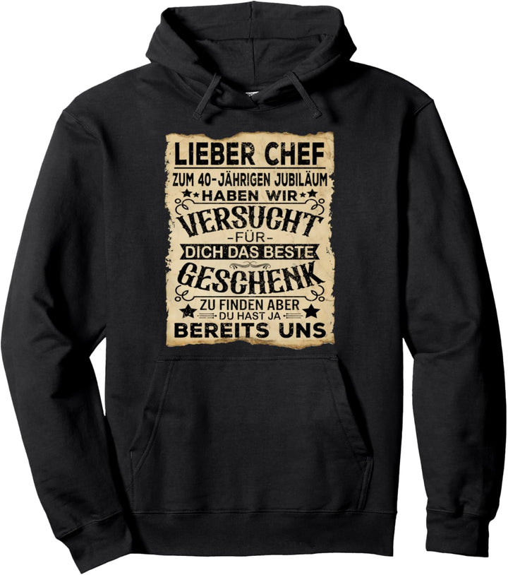 Dienstjubiläum & Firmenjubiläum Chef 40 Jähriges Jubiläum Pullover Hoodie