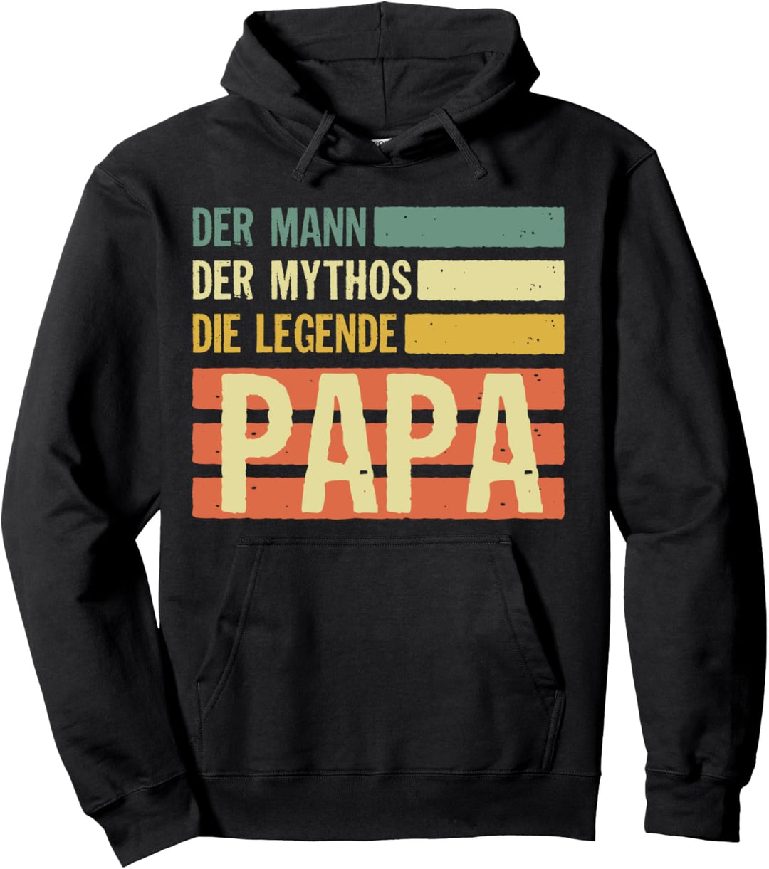 Vatertag Retro - Papa - Der Mann Der Mythos Die Legende Pullover Hoodie