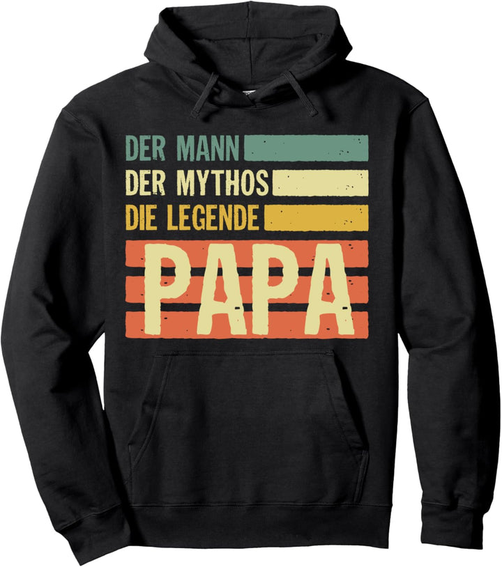 Vatertag Retro - Papa - Der Mann Der Mythos Die Legende Pullover Hoodie