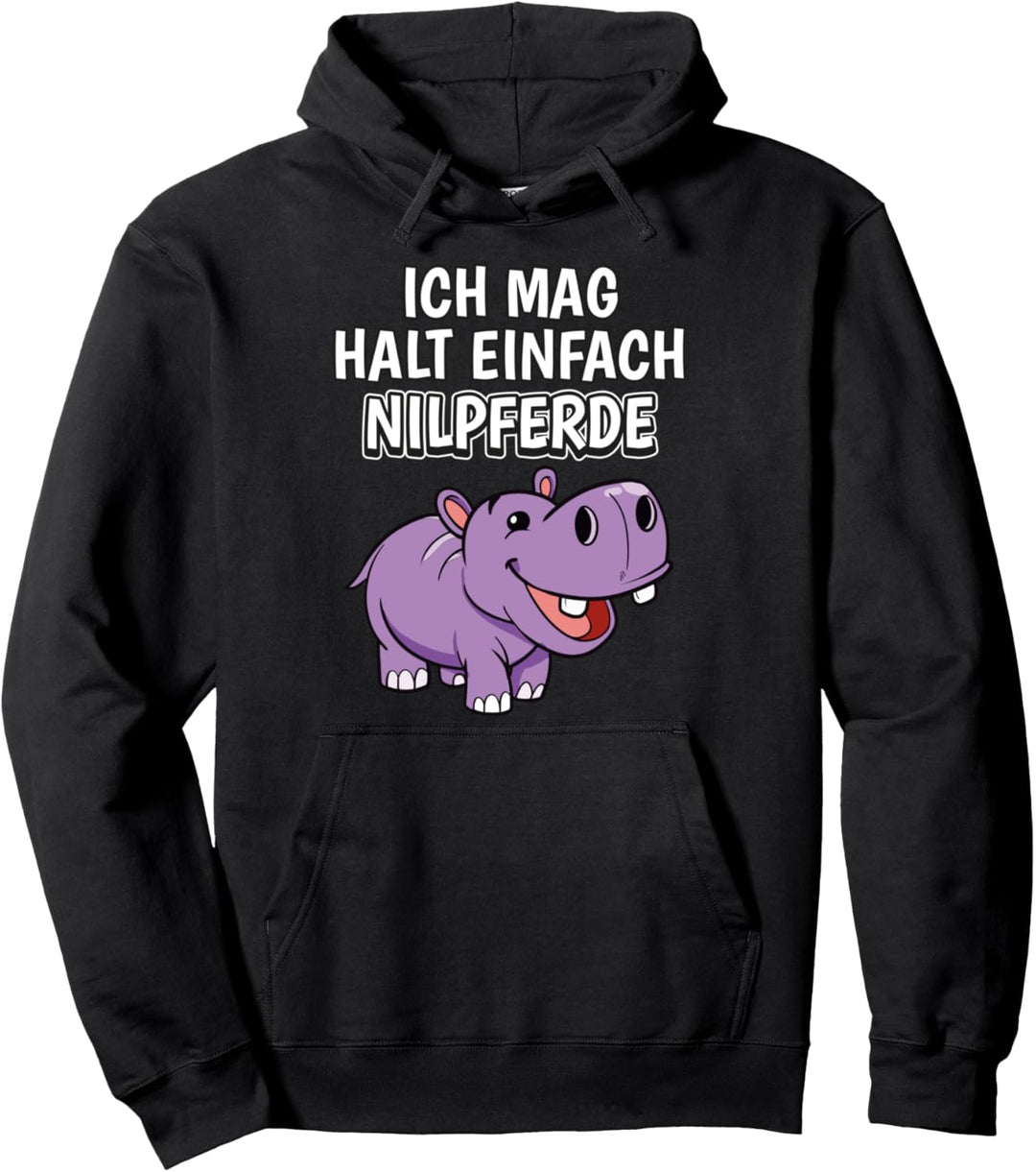 Lustiger Nilpferd Spruch Ich mag halt einfach Nilpferde Pullover Hoodie