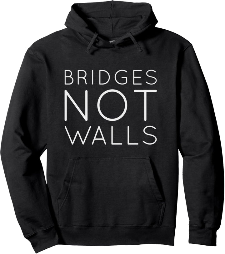 Bridges not Walls - Anti Nazi und anti Rassismus Pullover Hoodie