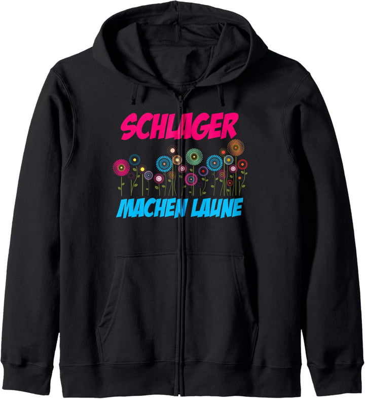 Schlager machen Laune, Musik, tanzen, Blumen, Schlager Kapuzenjacke