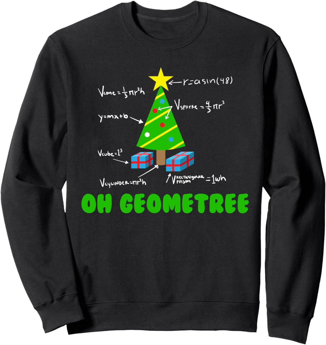 Oh Geometree Lustige Weihnachtsbaum Geometrie Song Pun Mathe Sweatshirt
