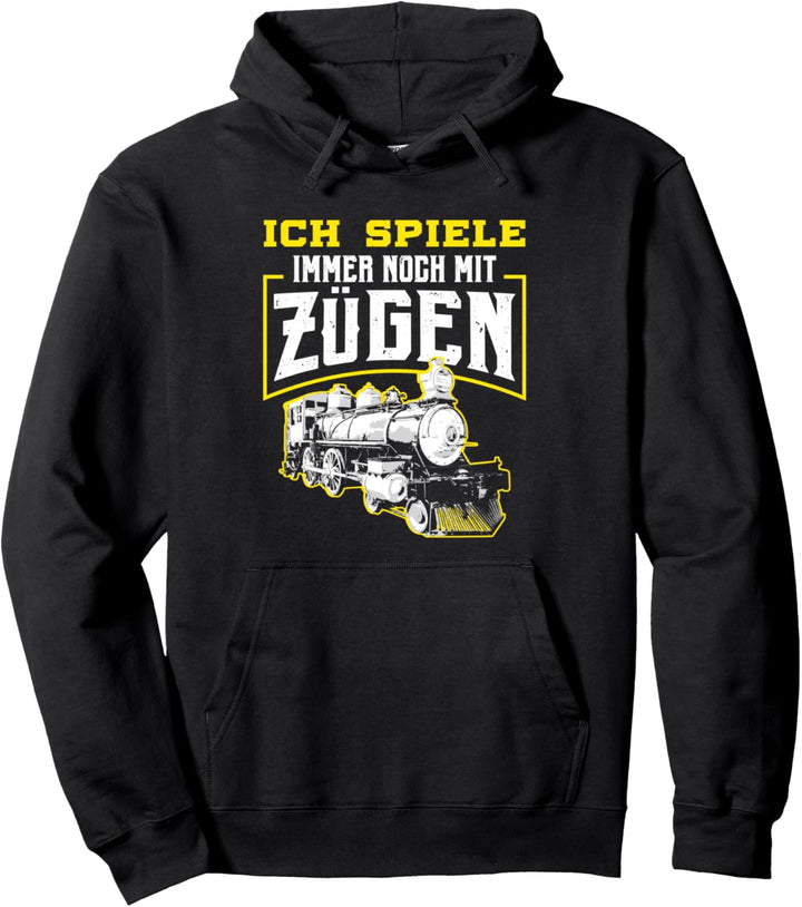 Lokführer Spiele Immer Noch Mit Zügen Triebfahrzeugführer Pullover Hoodie