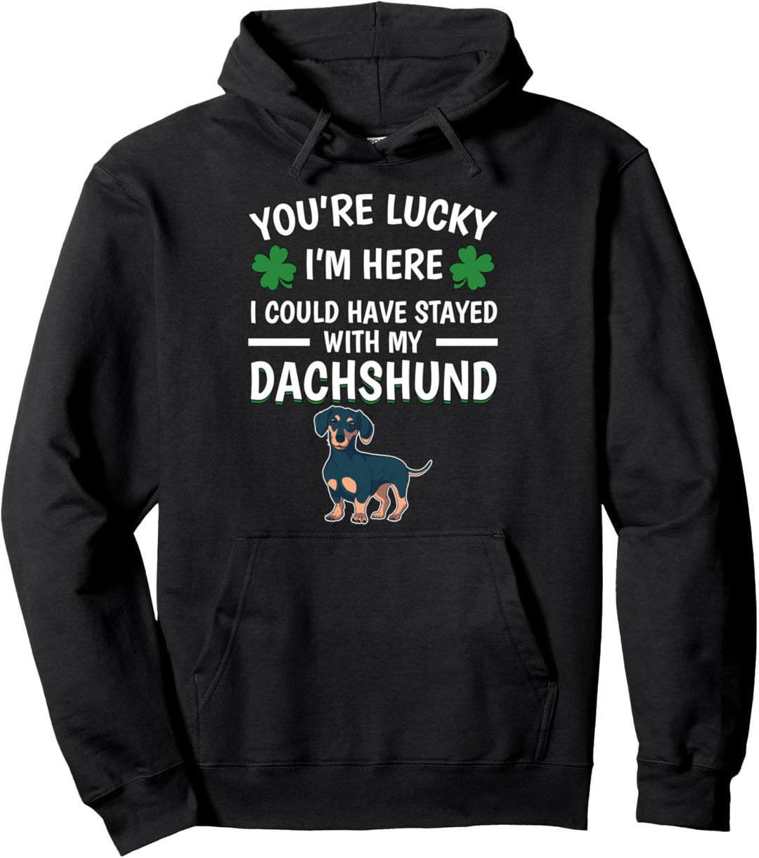 Du hast Glück Dackel Geschenk Dackel Pullover Hoodie