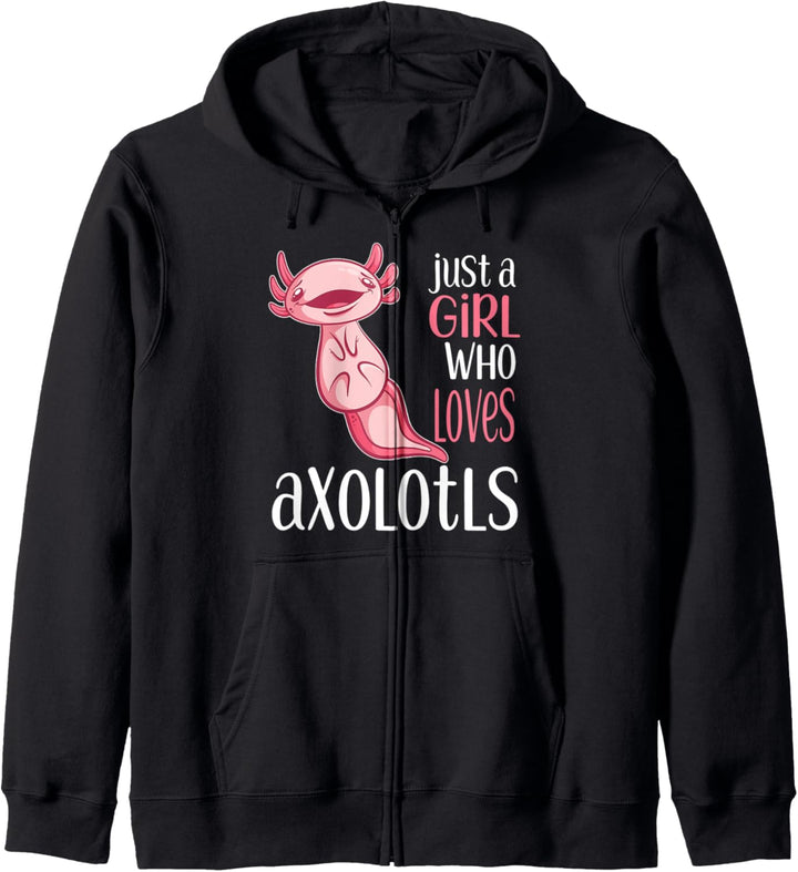 Just a Girl Who Loves Axolotls Funny Axolotl Kapuzenjacke
