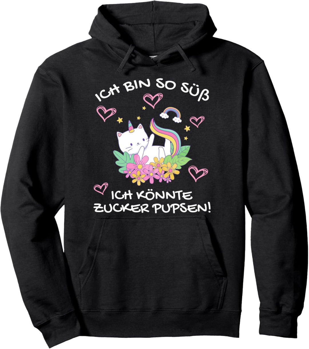 Ich Bin So Süss Ich Könnte Zucker Pupsen Katzen Einhorn Pullover Hoodie