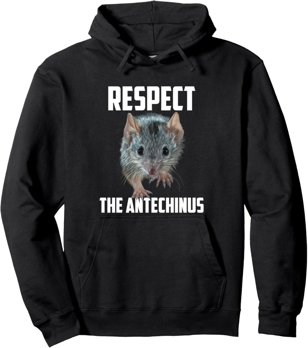 Respektieren Sie den Antechinus Funny Marsupial Mice Humor Pullover Hoodie