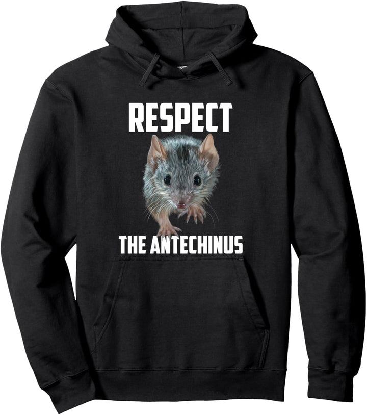 Respektieren Sie den Antechinus Funny Marsupial Mice Humor Pullover Hoodie