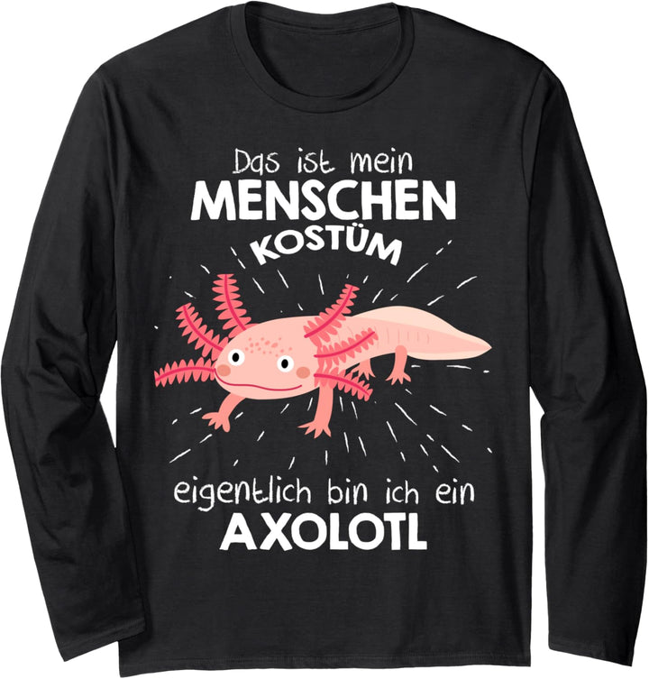 Mein Menschen Kostüm Bin ich ein Axolotl, Halloween Outfit Langarmshirt