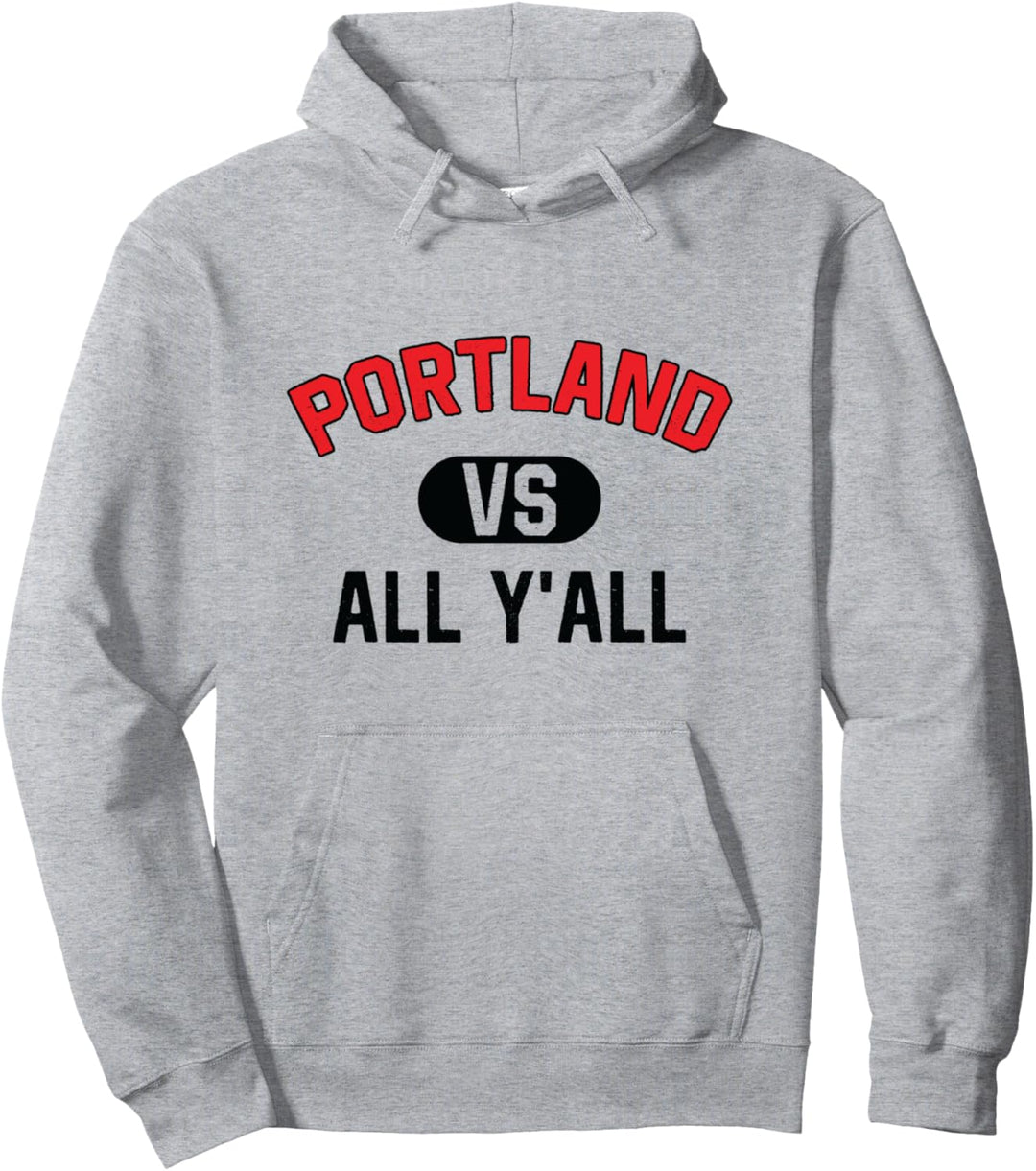 Portland gegen alle - Lustiges Portland Pullover Hoodie