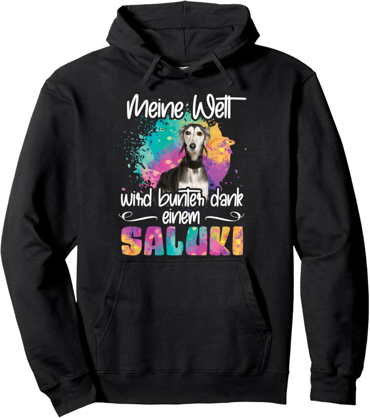 Welt wird bunt dank Saluki Hund Hunde Pfoten Hundemama Pullover Hoodie