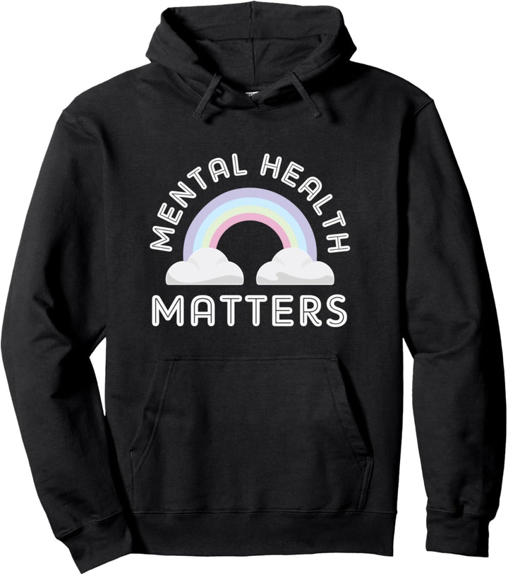 Mental Health Matters Shirt Mental Health Awareness Pullover Hoodie