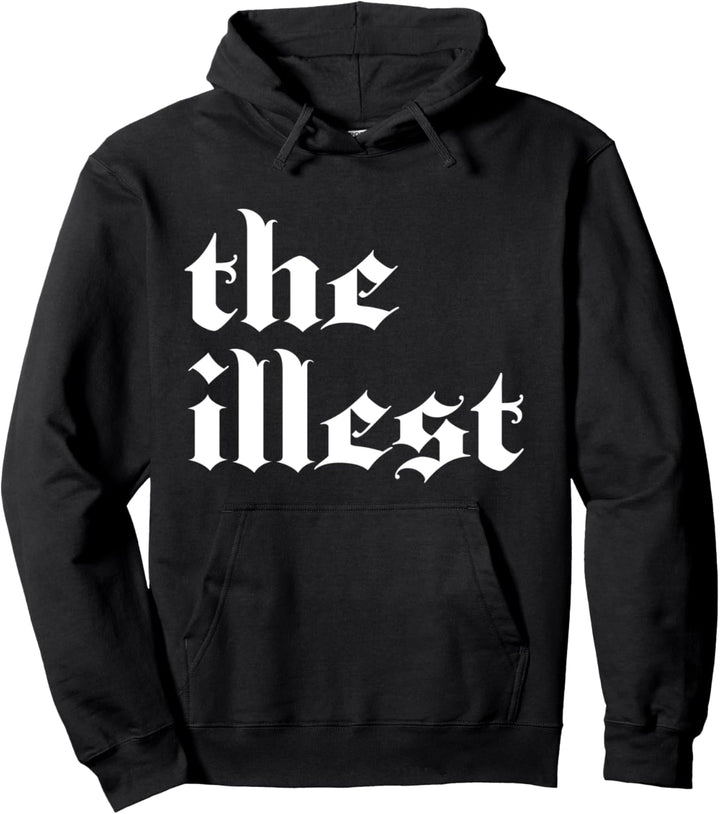 Classic Hip Hop Rap | THE ILLEST | Old School Music Rappers Pullover Hoodie