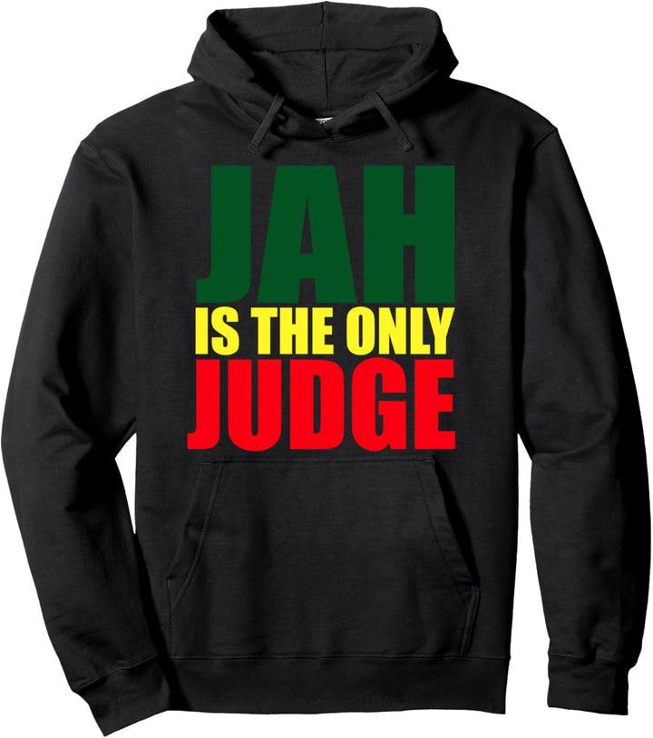 Rasvybe: Jah Is The Only Judge Reggae Lovers Rasta Pullover Hoodie