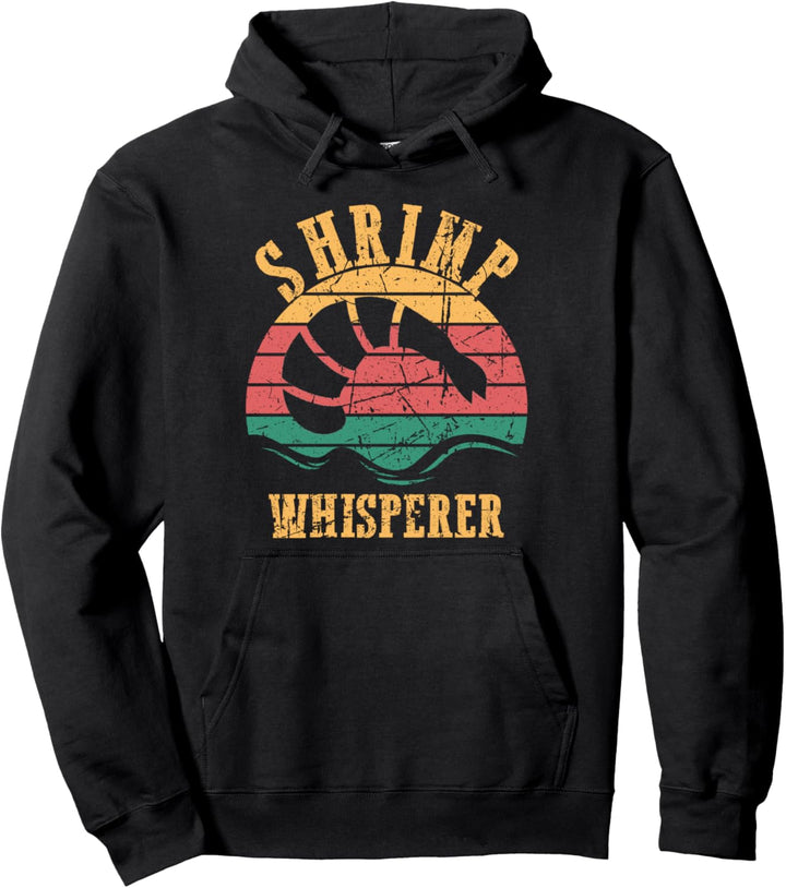 Shrimp Whisperer Lustiges Vintage-Retro-Design Pullover Hoodie