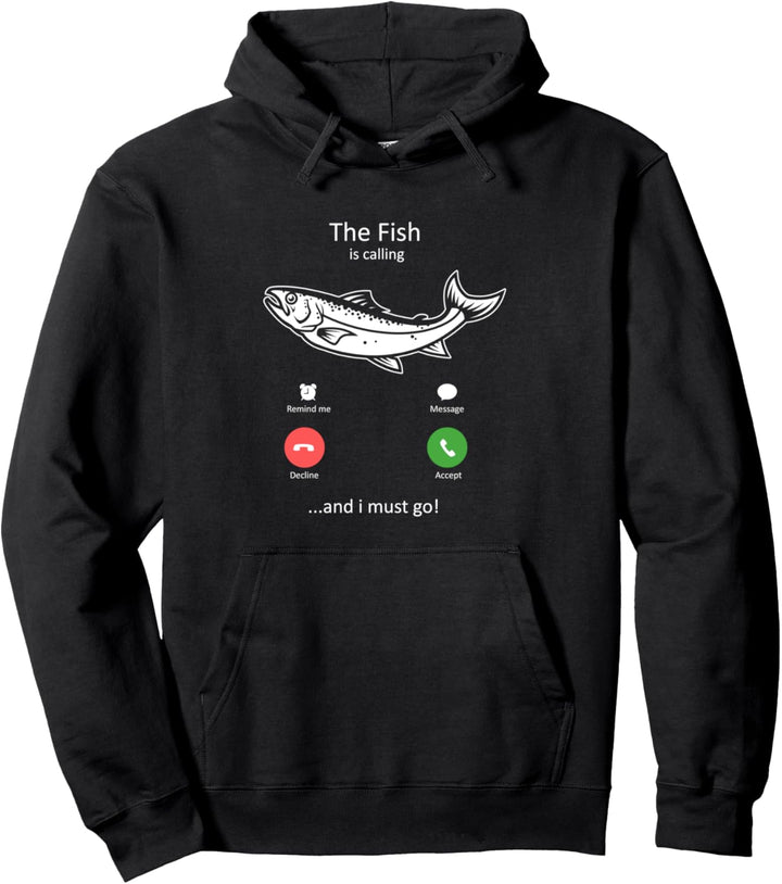 Der Fisch ruft und ich muss angeln gehen Pullover Hoodie