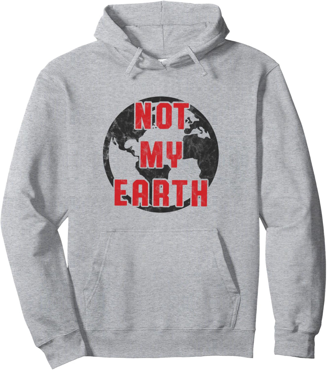 Flache Erde nicht meine Erde Regierungsverschwörung Pullover Hoodie