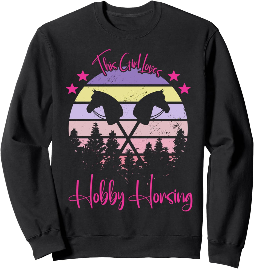 This Girl Loves Hobby Horsing Steckenpferd Hobby Horse Sweatshirt