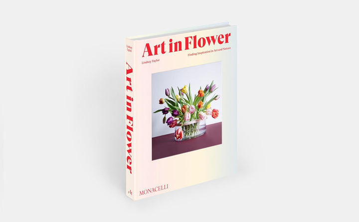 Art in Flower: Finding Inspiration in Art and Nature, Gebundenes Buch