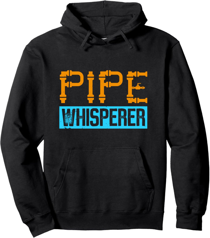 Pipe Whisperer Master Rohrleiter, für Klempner Pullover Hoodie