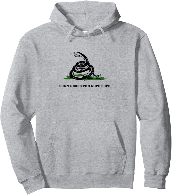 Don't Grope The Nope Rope - Snek Meme lustige Parodie Pullover Hoodie