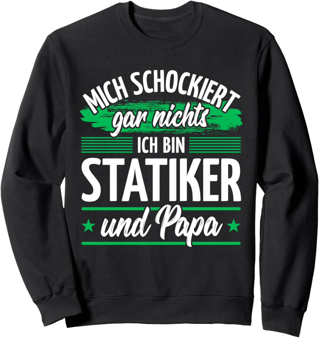 Papa Statiker Sweatshirt