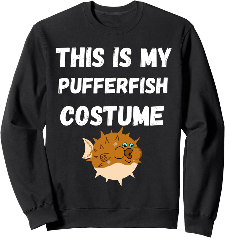 This Is My Pufferfisch Kostüm Kugelfisch Fugo Fisch Sweatshirt