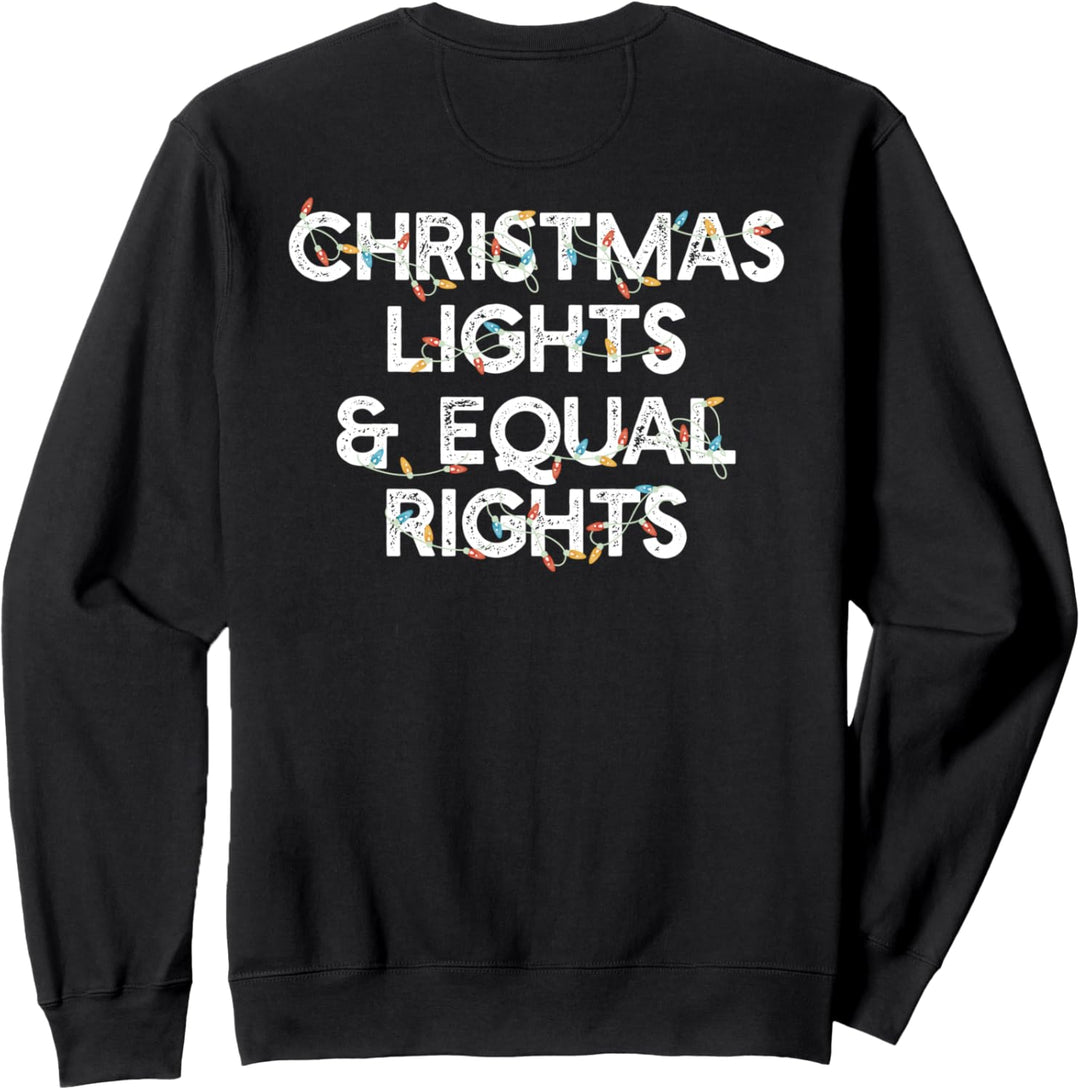Weihnachtsbeleuchtung und Äqual-Rights, Feministische Weihnachtsmeme auf der Rückseite Sweatshirt