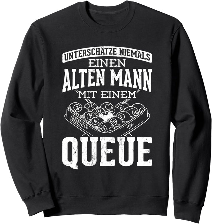 Alter Mann Mit Einem Queue Billard Spieler Snooker Billard Sweatshirt