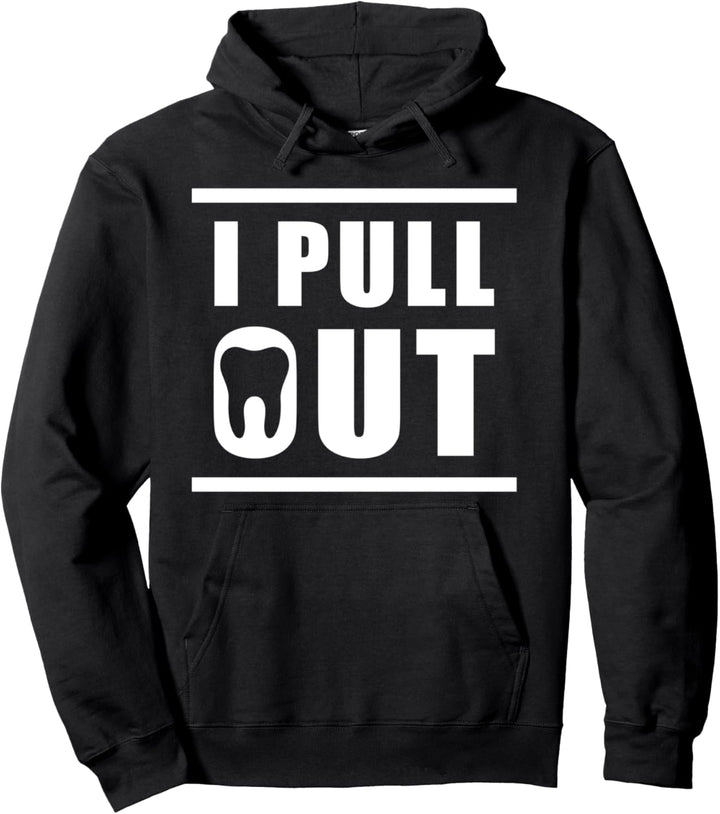 Ich Ziehe Raus Zähne Dentist Zahnarzthelferin Zahnarzt Arzt Pullover Hoodie