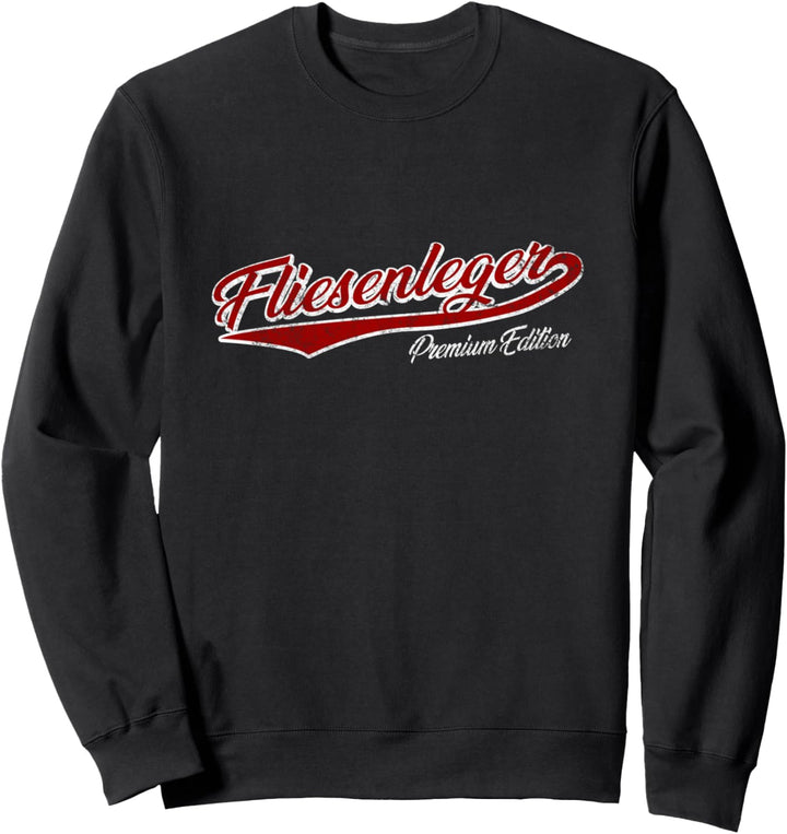 Fliesenleger Premium Handwerk Vintage Motiv Geschenk Sweatshirt
