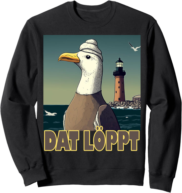 Dat Löppt Norden Plattdeutsch Norddeutschland Nordsee Möwe Sweatshirt
