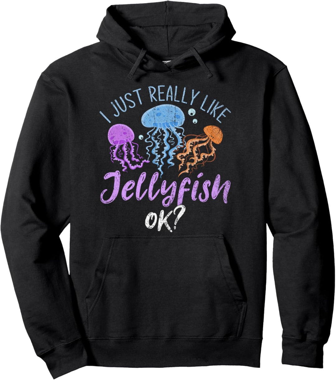Ich mag einfach Quallen Ok Meeresbewohner Buntes Qualle Pullover Hoodie