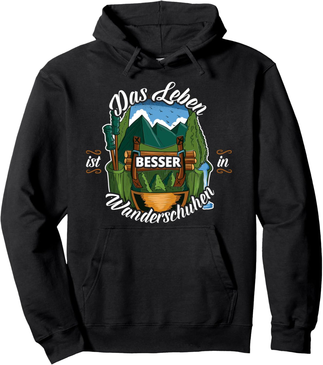 Das Leben ist besser in Wanderschuhen Wandern Geschenk Pullover Hoodie