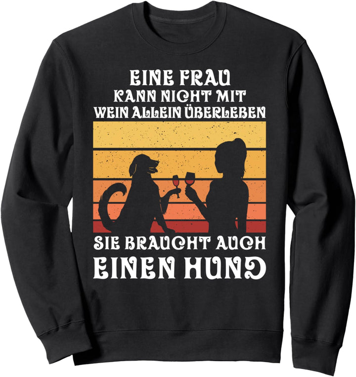 Wein Hunde mit Weinglass Zubehör Wein Damen lustiges Wein Sweatshirt