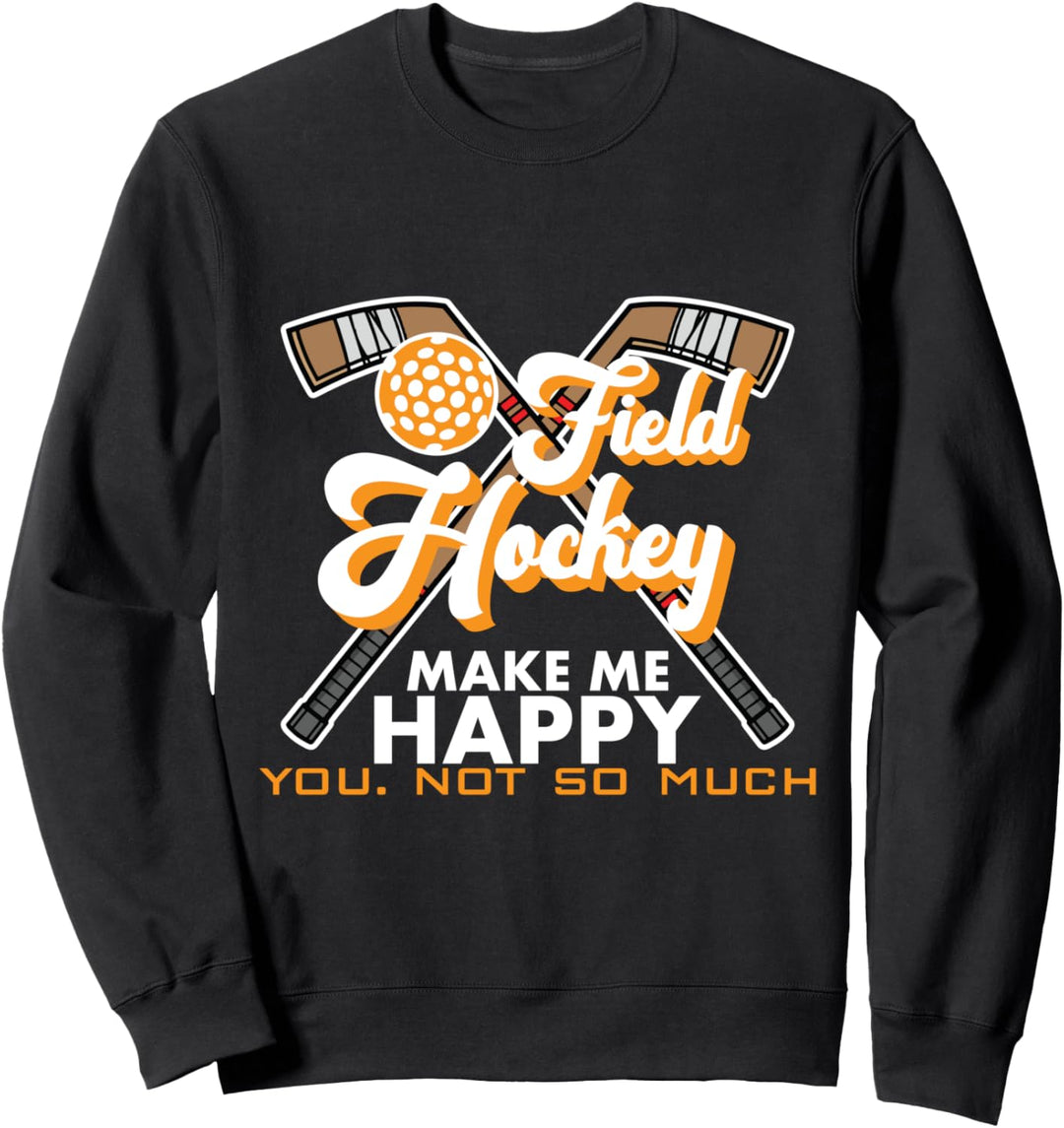 Feldhockey Spruch für Spieler vom Hockey Sweatshirt