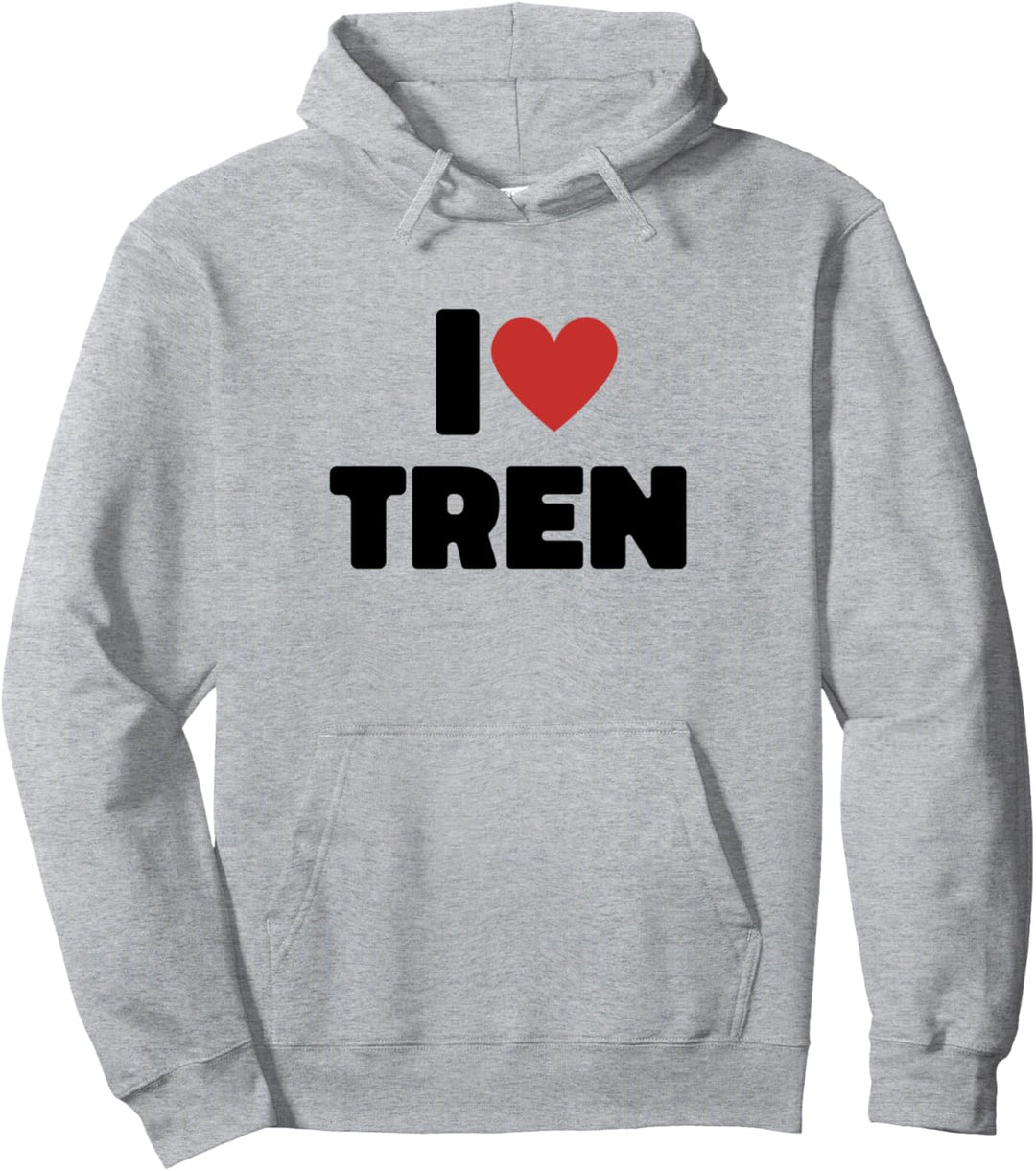 I Love Tren, I Heart Tren , Steroid, Steroids Lover Gym Pullover Hoodie