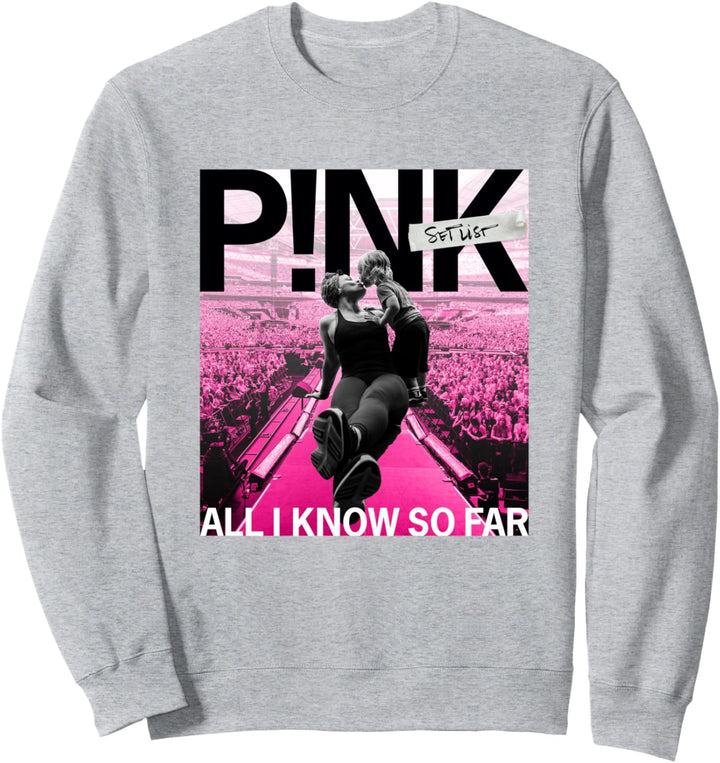 Pink Official All I Know So Far Sweatshirt