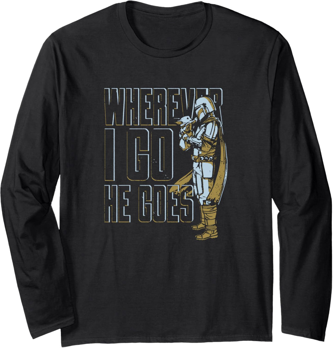 Star Wars: The Mandalorian & Grogu I Go Where He Goes Langarmshirt