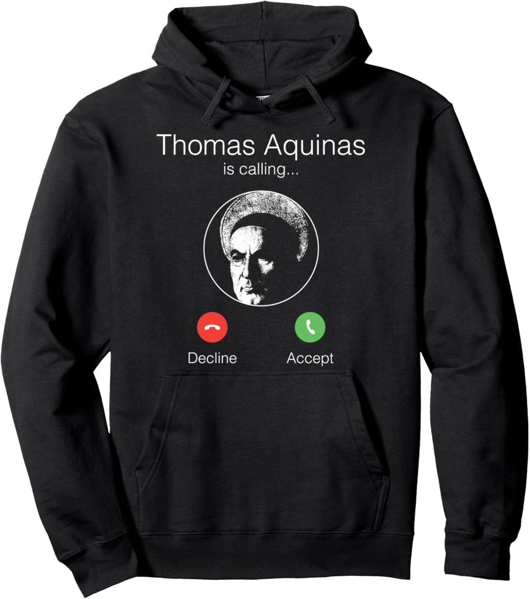Thomas von Aquin ruft an - Metaphyische Philosophie Pullover Hoodie