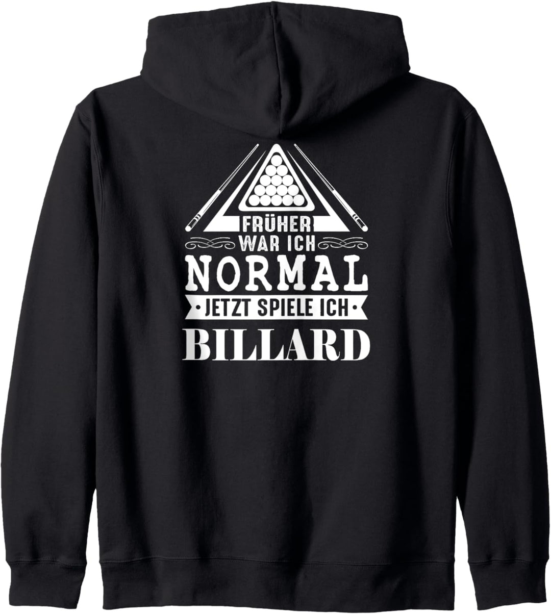 Früher War Ich Normal Jetzt Spiele Ich Billard Kapuzenjacke
