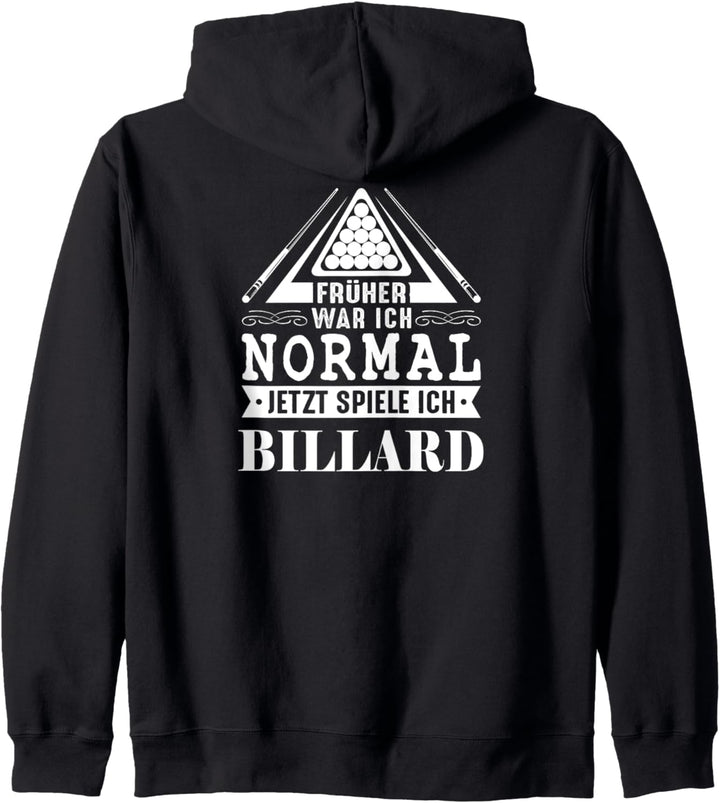 Früher War Ich Normal Jetzt Spiele Ich Billard Kapuzenjacke