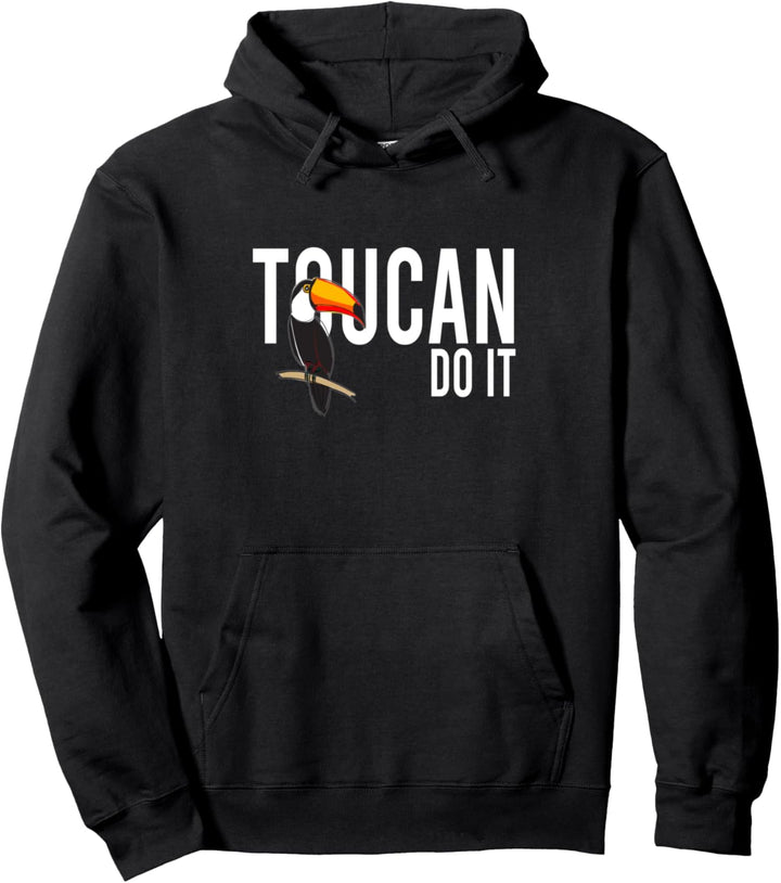 Toucan Do It I Vogel Tiermotiv Papagei Tucan Tukan Pullover Hoodie