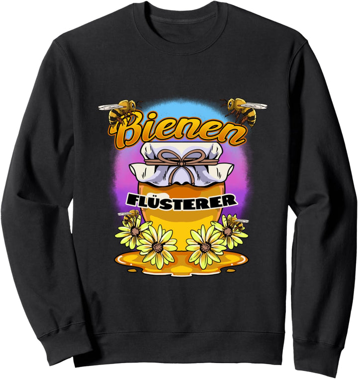 Bienen Flüsterer - Imker Imkerei Imkerbedarf Bienen Honig Sweatshirt