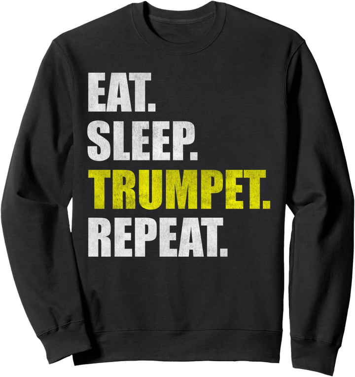Trompete Trompetenspieler Spruch Sweatshirt