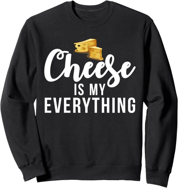 Käse ist mein Alles Snack Cheese Sweatshirt